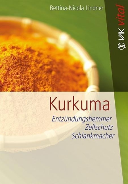 Cover: 9783867311502 | Kurkuma | Entzündungshemmer, Zellschutz, Schlankmacher | Lindner | VAK