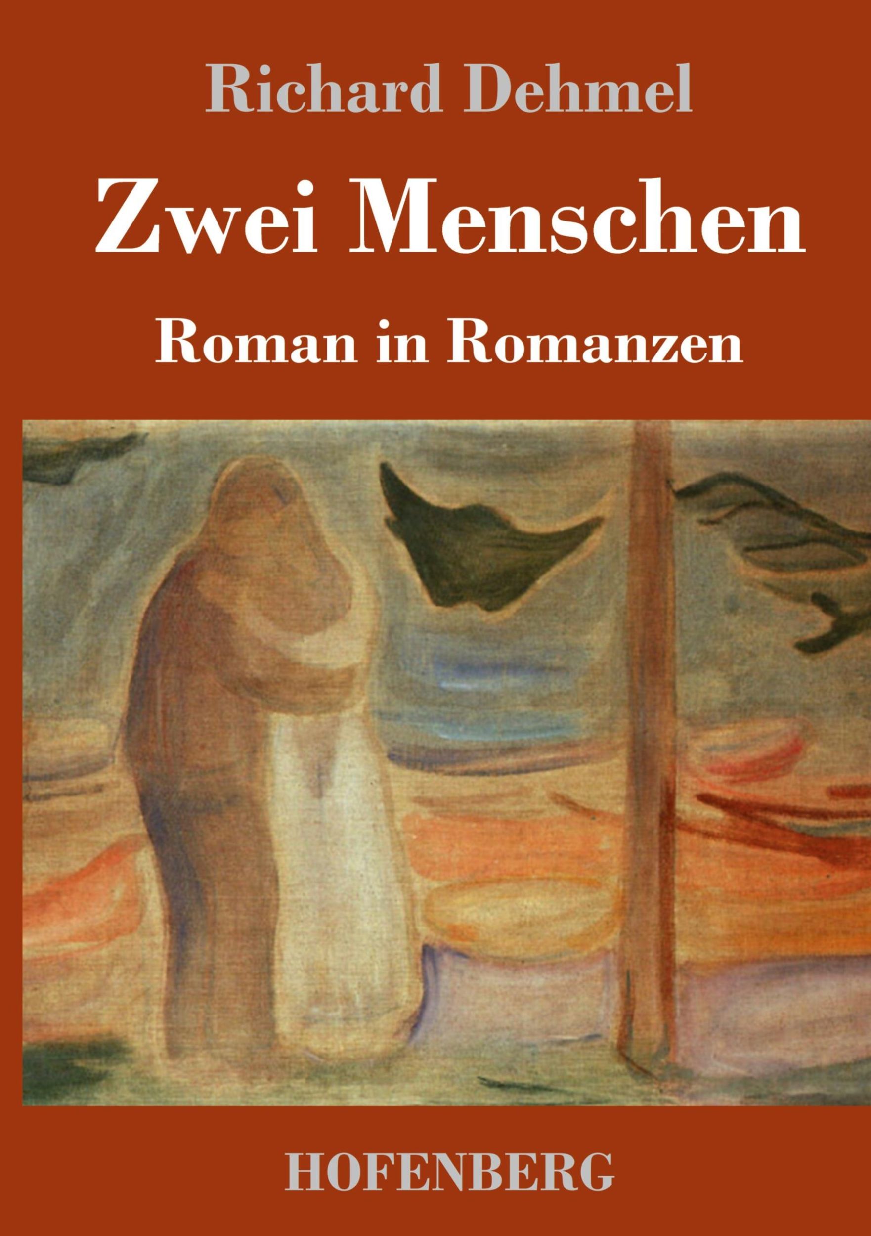 Cover: 9783743724921 | Zwei Menschen | Roman in Romanzen | Richard Dehmel | Buch | 140 S.