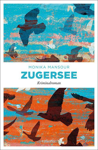 Cover: 9783740814984 | Zugersee | Kriminalroman | Monika Mansour | Taschenbuch | Zuger-Reihe