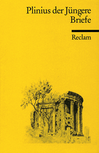 Cover: 9783150077870 | Briefe | Plinius der Jüngere | Taschenbuch | 76 S. | Deutsch | 1986