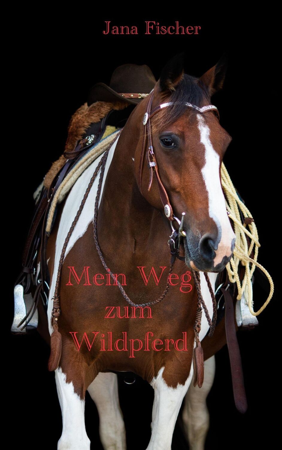 Cover: 9783759767561 | Mein Weg zum Wildpferd | Jana Fischer | Buch | 90 S. | Deutsch | 2024