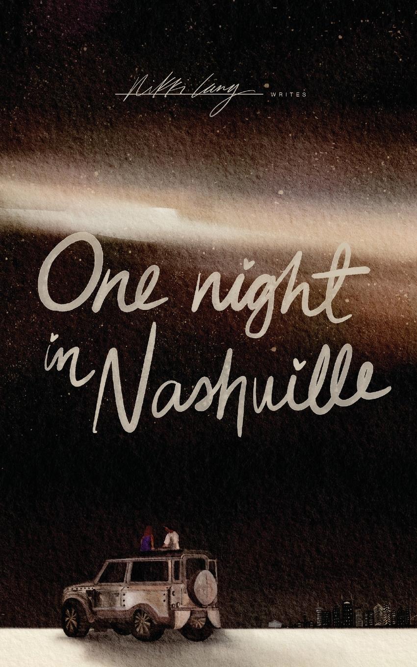 Cover: 9798989468904 | One Night in Nashville | A Second Chance Romance | Nikki Lang | Buch