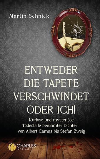 Cover: 9783948486167 | "Entweder die Tapete verschwindet oder ich!". Kuriose und...