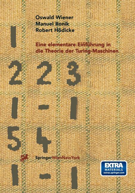 Cover: 9783211827697 | Eine elementare Einführung in die Theorie der Turing-Maschinen, m....