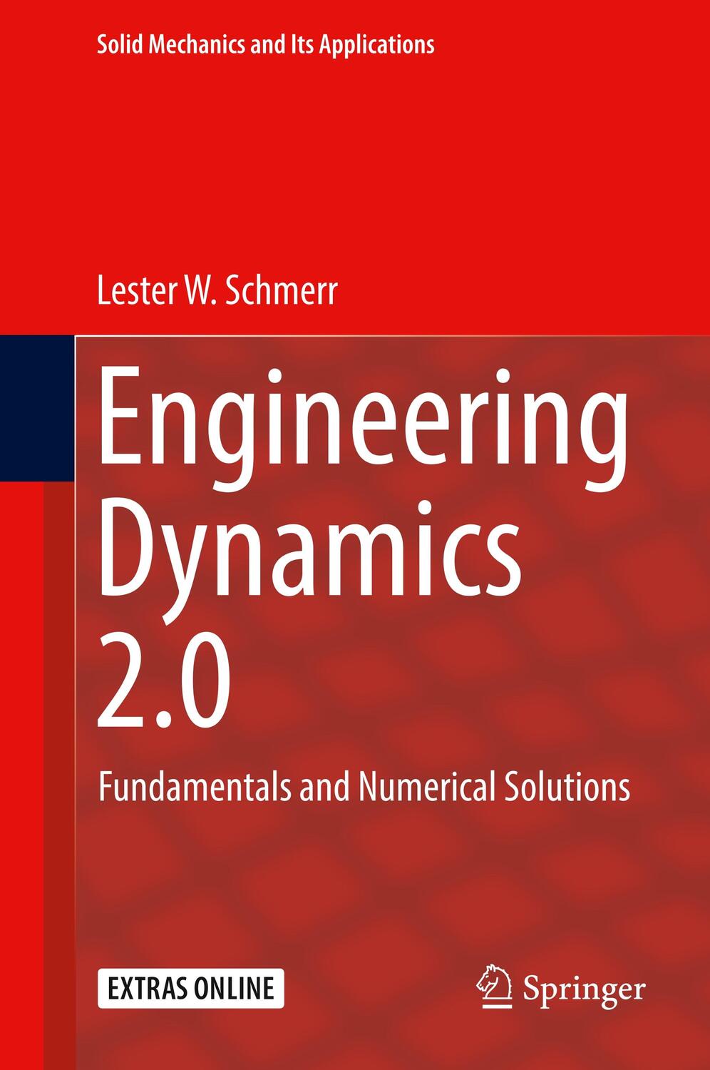Cover: 9783319984698 | Engineering Dynamics 2.0 | Fundamentals and Numerical Solutions | Buch