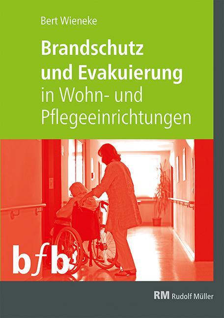 Cover: 9783481043858 | Brandschutz und Evakuierung in Wohn- und Pflegeeinrichtungen | Wieneke