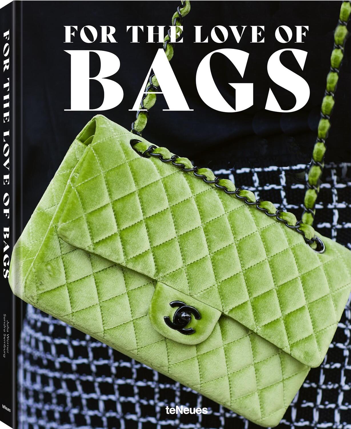 Cover: 9783961714001 | For the Love of Bags, Revised Edition | Julia Werner (u. a.) | Buch