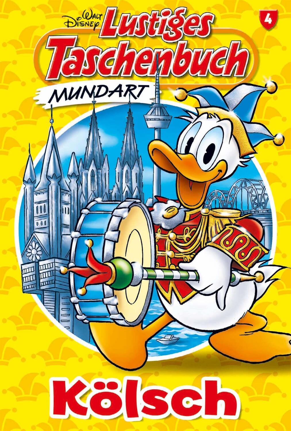 Cover: 9783841324009 | Lustiges Taschenbuch Mundart - Kölsch | Disney | Taschenbuch | Deutsch