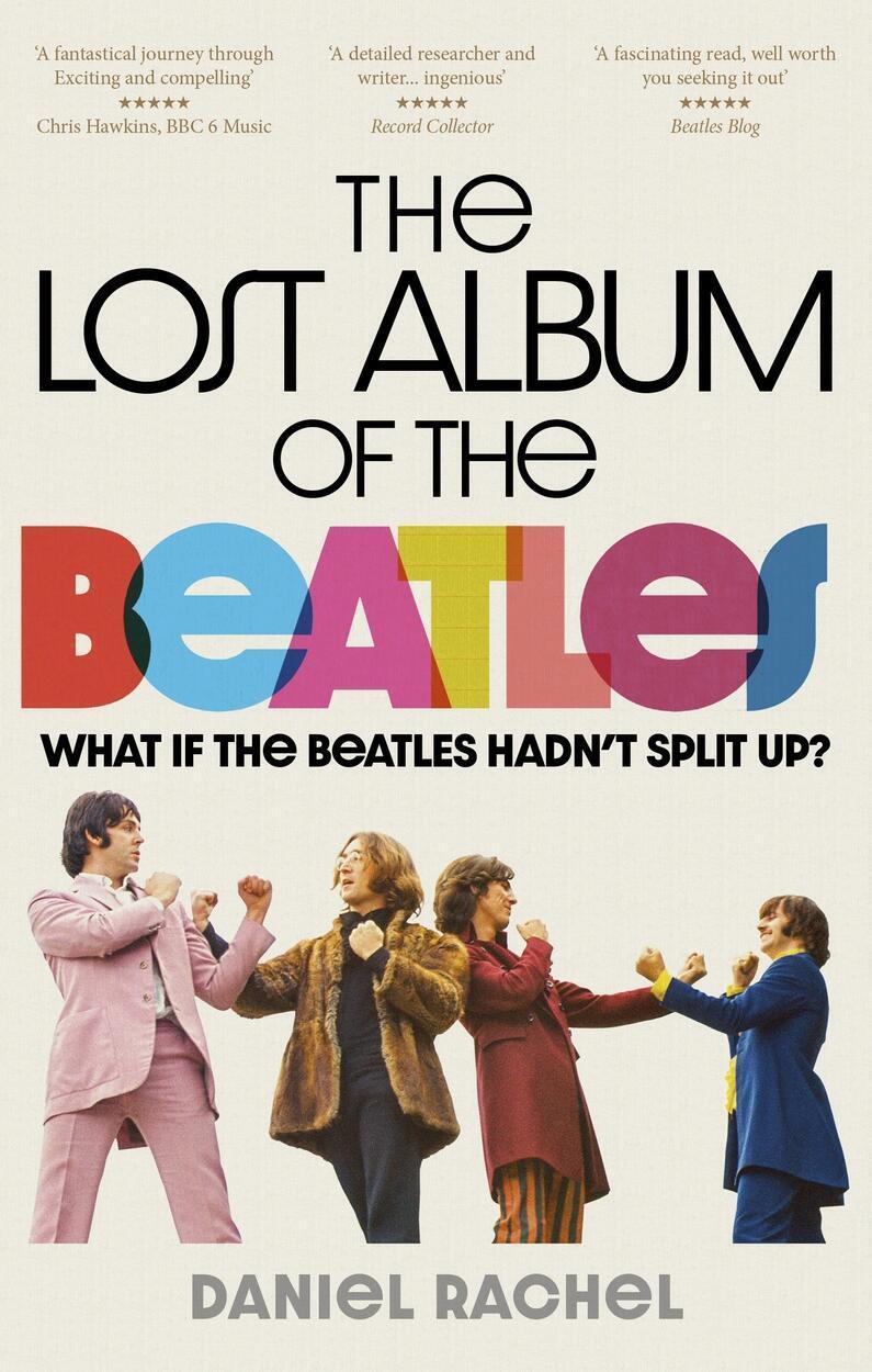 Cover: 9781788403221 | The Lost Album of The Beatles | What if the Beatles hadn't split up?