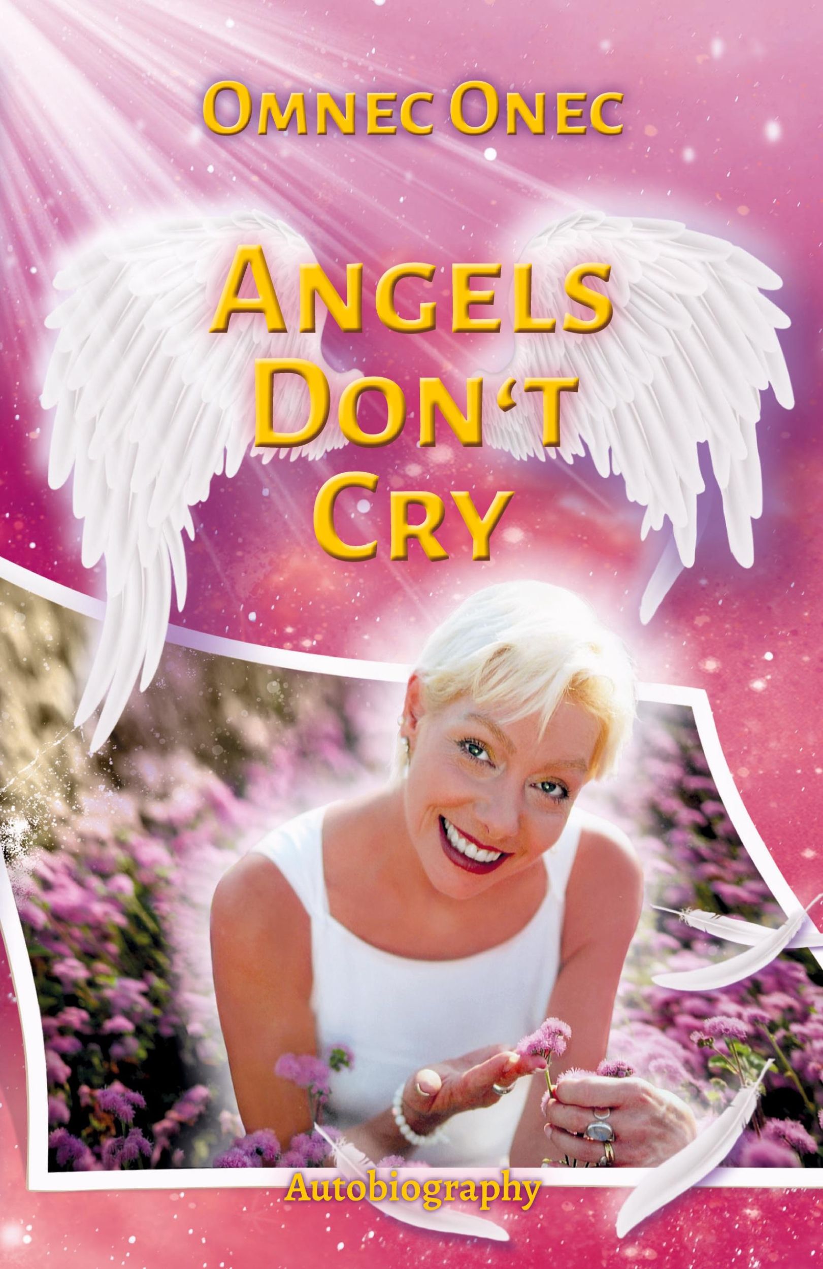 Cover: 9783910804104 | Angels Don't Cry | Autobiography of an Extraterrestrial Part 2 | Onec