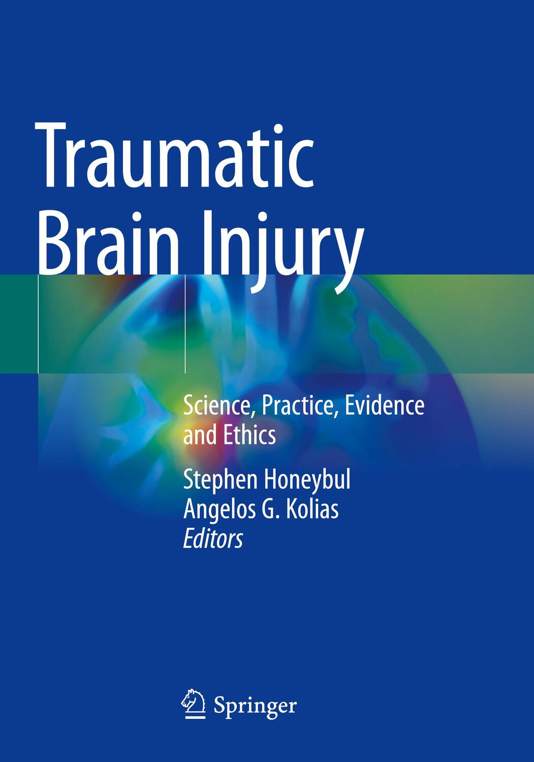 Cover: 9783030780777 | Traumatic Brain Injury | Science, Practice, Evidence and Ethics | Buch