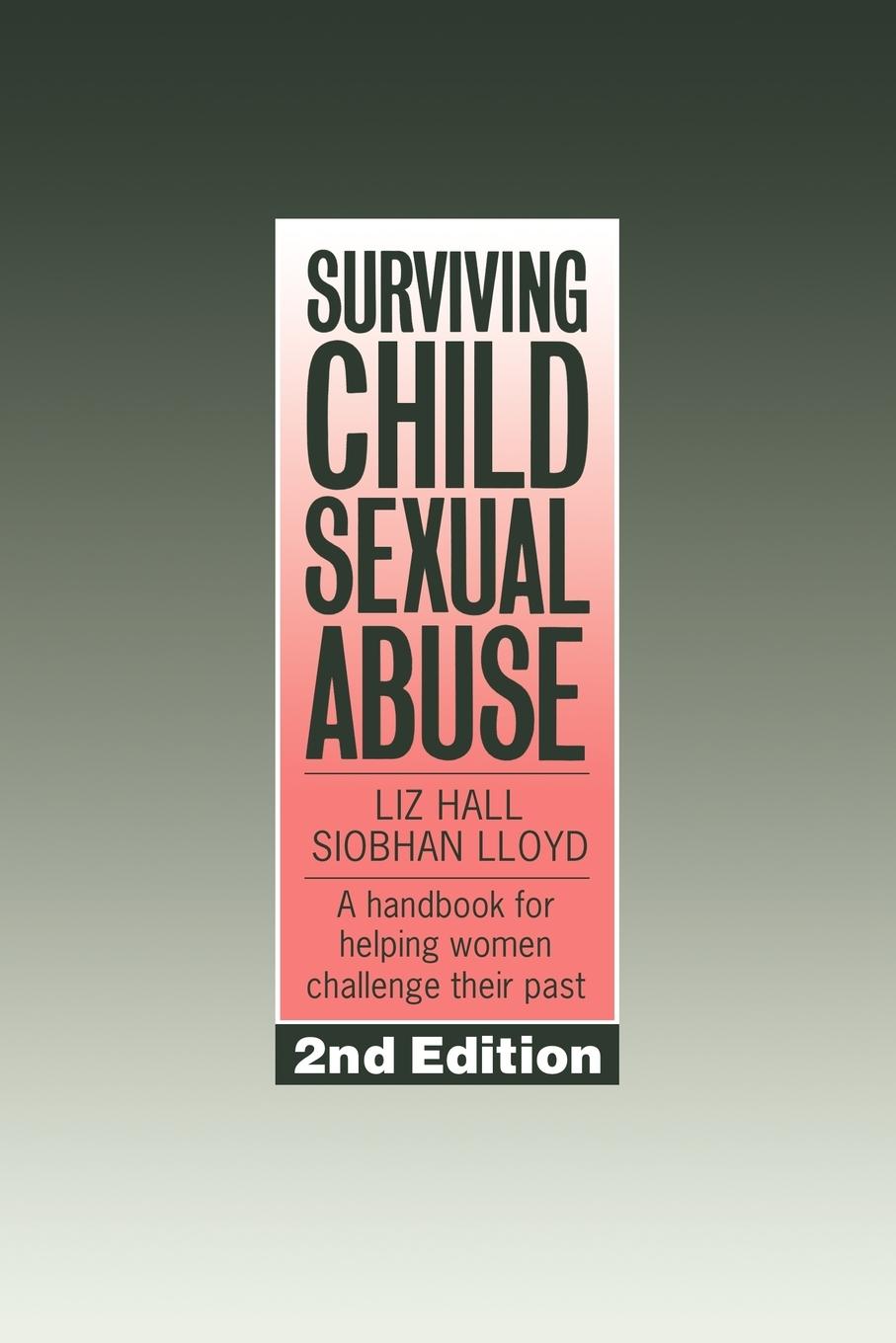 Cover: 9780750701532 | Surviving Child Sexual Abuse | Liz Hall (u. a.) | Taschenbuch | 1993