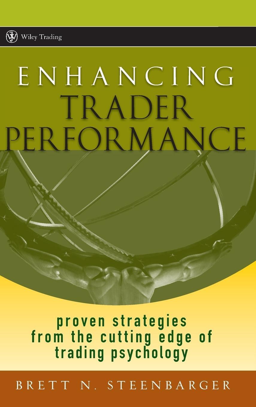 Cover: 9780470038666 | Enhancing Trader Performance | Brett N Steenbarger | Buch | 304 S.