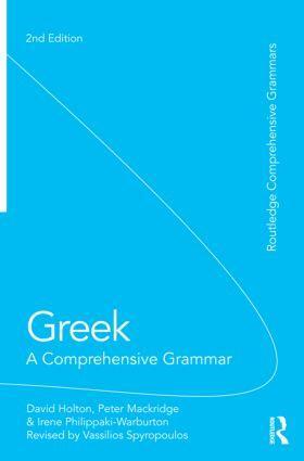 Cover: 9780415592024 | Greek: A Comprehensive Grammar of the Modern Language | Holton (u. a.)