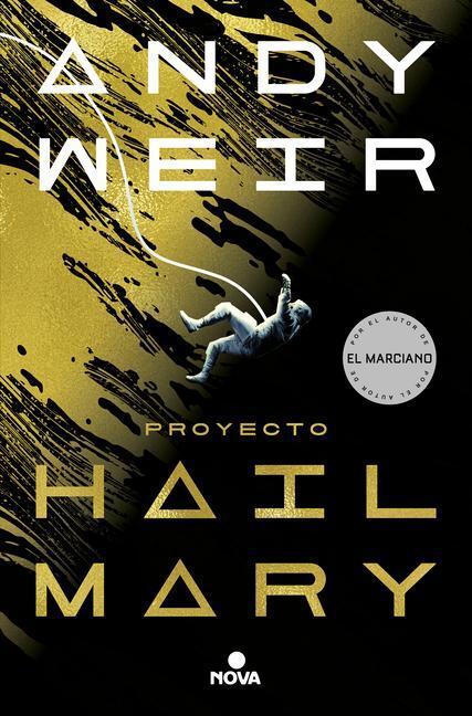 Cover: 9788418037016 | Proyecto Hail Mary / Project Hail Mary | Andy Weir | Taschenbuch