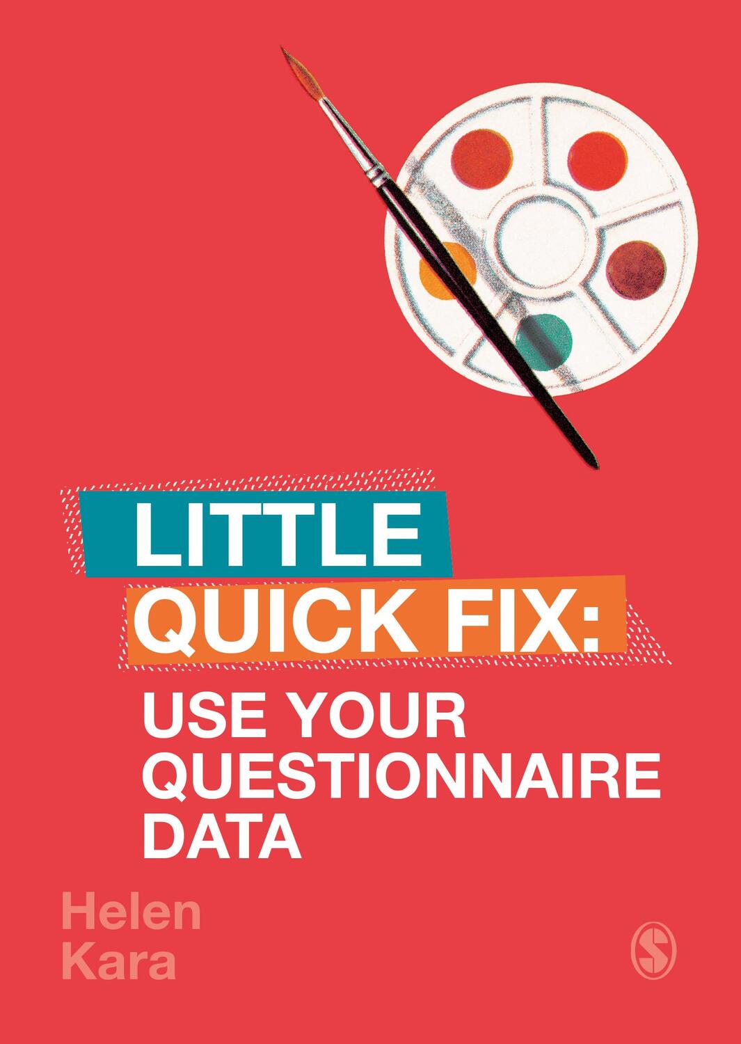 Cover: 9781526491091 | Use Your Questionnaire Data | Little Quick Fix | Helen Kara | Buch