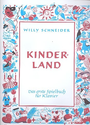 Cover: 9790204403189 | Kinderland | Das erste Spielbuch für Klavier - Noten | Willy Schneider