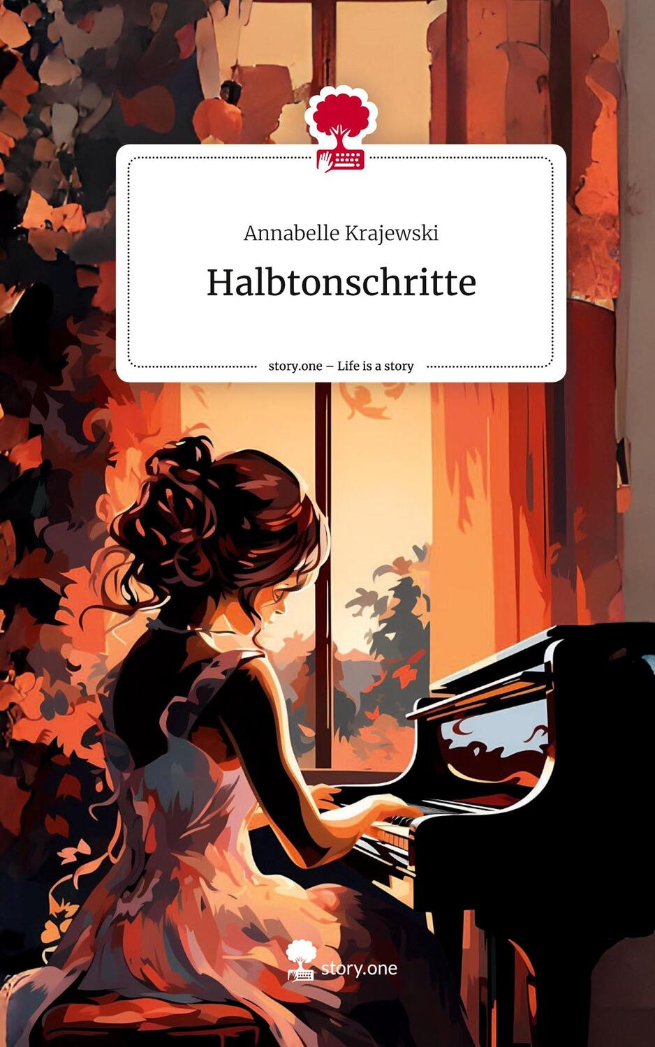 Cover: 9783711523143 | Halbtonschritte. Life is a Story - story.one | Annabelle Krajewski