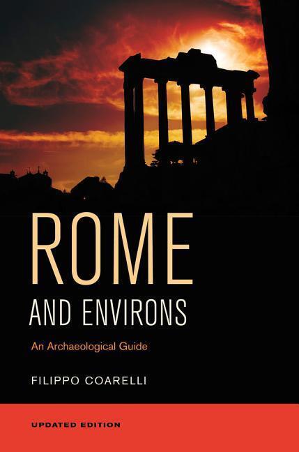 Cover: 9780520282094 | Rome and Environs | An Archaeological Guide | Filippo Coarelli | Buch