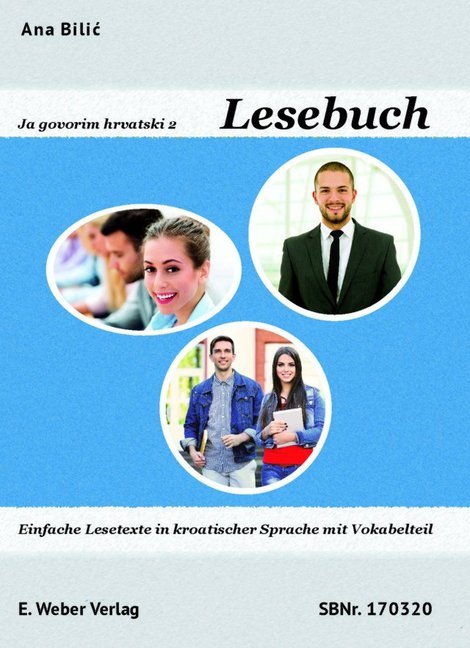 Cover: 9783852535258 | Ja govorim hrvatski 2 - Lesebuch | Ana Bilic | Buch | Deutsch | 2015