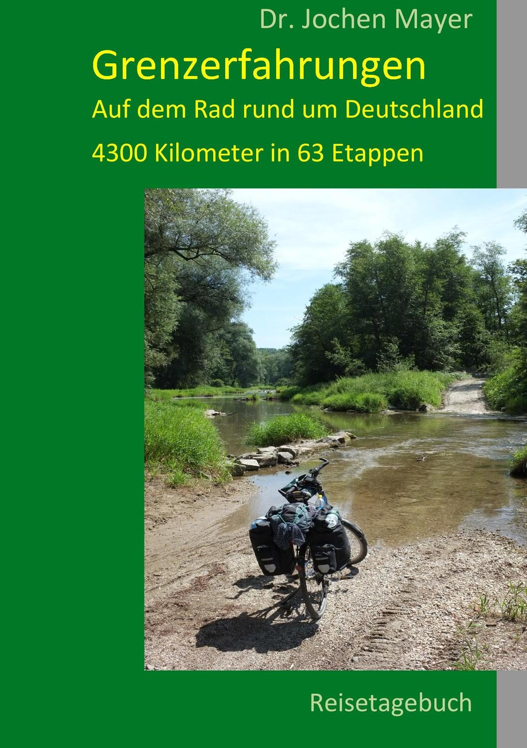 Cover: 9783735774767 | Grenzerfahrungen | Reisetagebuch | Jochen Mayer | Taschenbuch | 196 S.