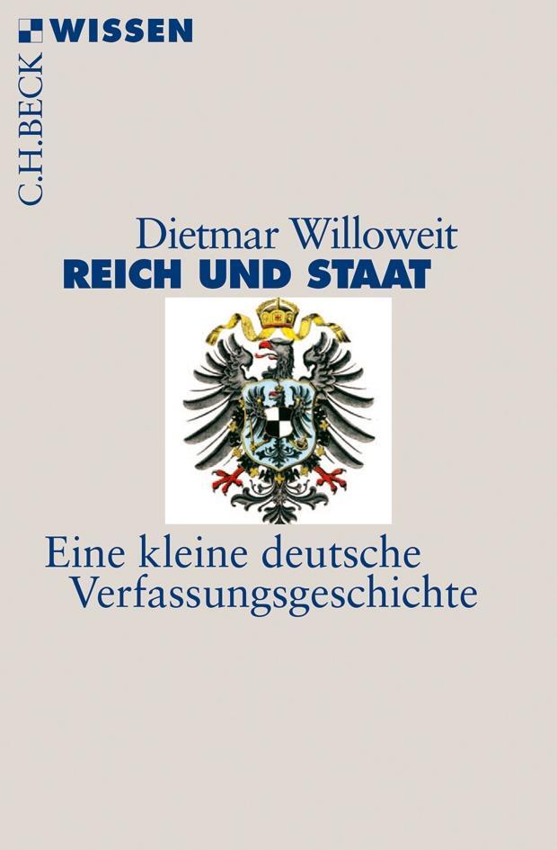 Cover: 9783406646157 | Reich und Staat | Eine kleine deutsche Verfassungsgeschichte | Buch