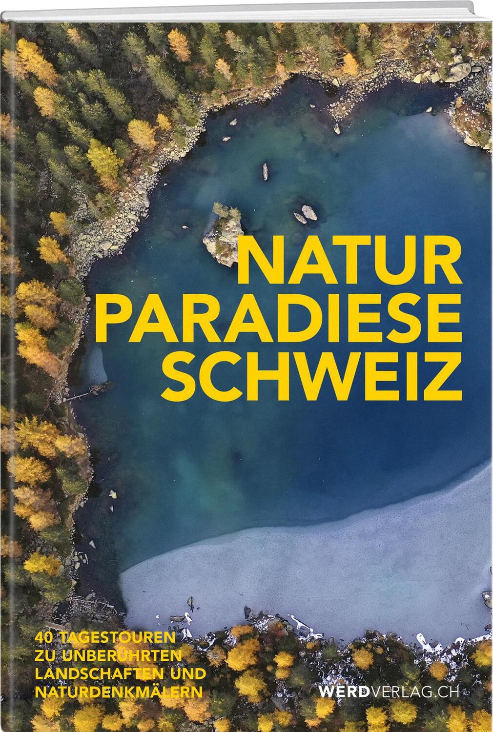Cover: 9783039221325 | Naturparadiese Schweiz | Taschenbuch | 307 S. | Deutsch | 2021