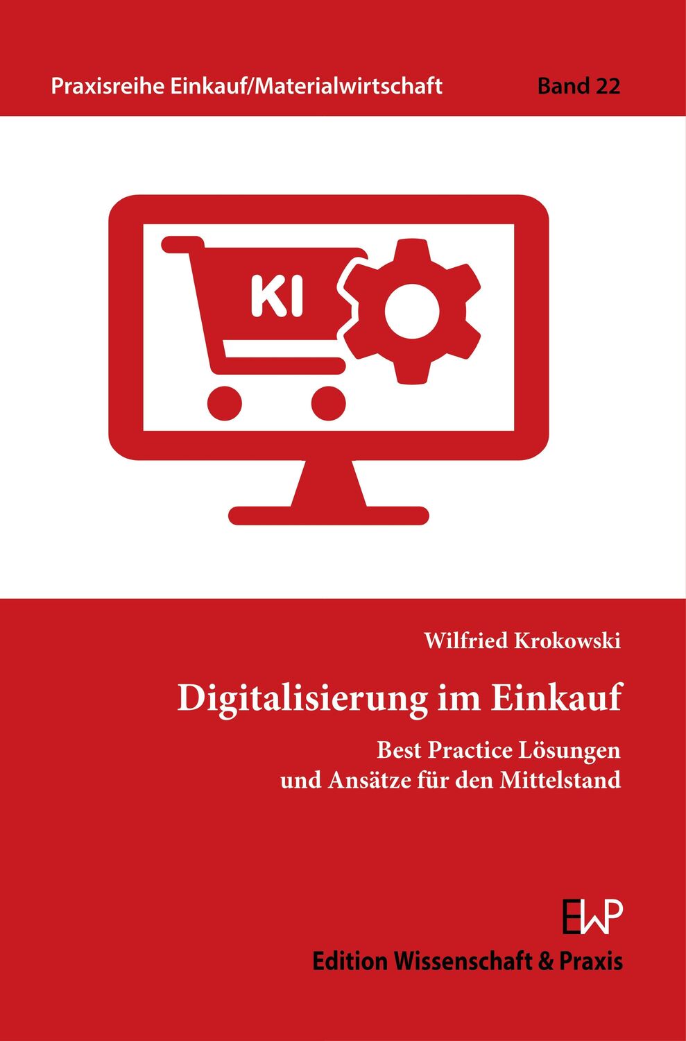 Cover: 9783896737847 | Digitalisierung im Einkauf. | Wilfried Krokowski | Taschenbuch | 2023