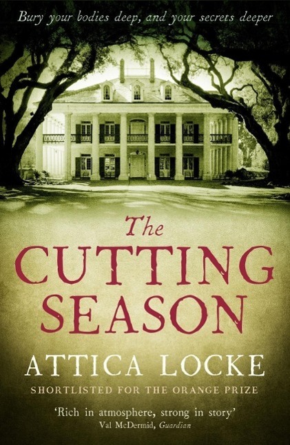 Cover: 9781846688041 | The Cutting Season | Attica Locke | Taschenbuch | 412 S. | Englisch