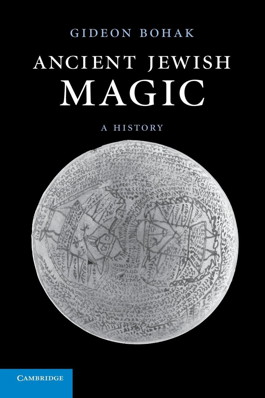 Cover: 9780521180986 | Ancient Jewish Magic | A History | Gideon Bohak | Taschenbuch | 2013
