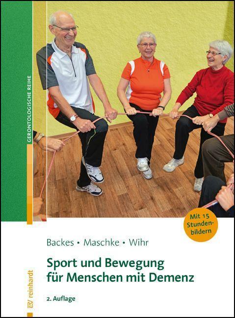 Cover: 9783497032136 | Sport und Bewegung für Menschen mit Demenz | Birgit Backes (u. a.)