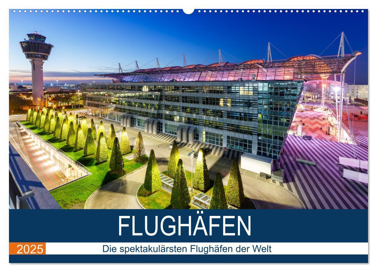 Cover: 9783435117413 | FLUGHÄFEN (Wandkalender 2025 DIN A2 quer), CALVENDO Monatskalender