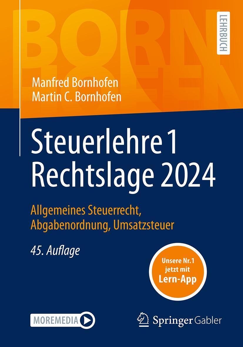 Cover: 9783658446680 | Steuerlehre 1 Rechtslage 2024 | Manfred Bornhofen (u. a.) | Bundle