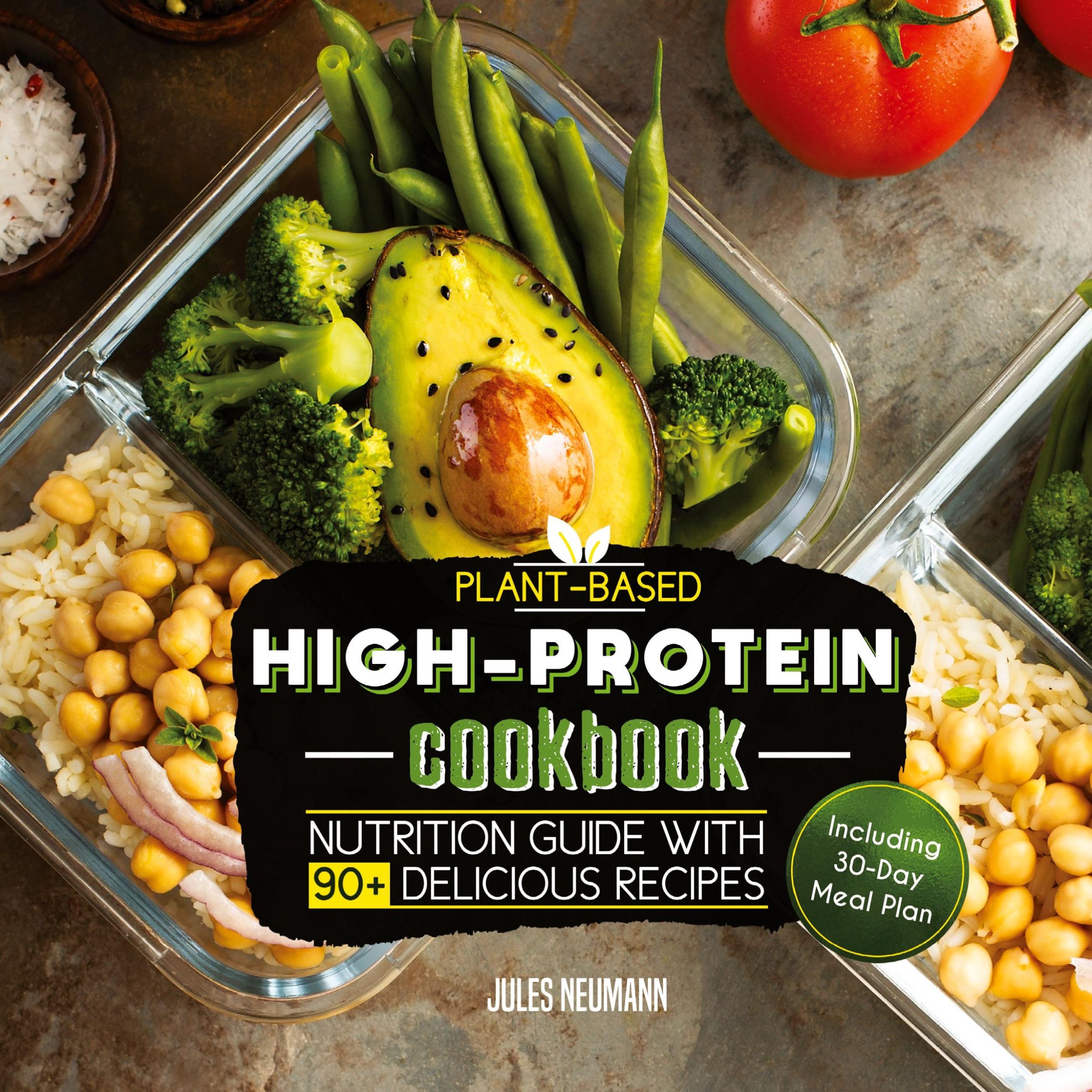 Cover: 9789492788245 | Plant-Based High-Protein Cookbook | Jules Neumann | Buch | Englisch