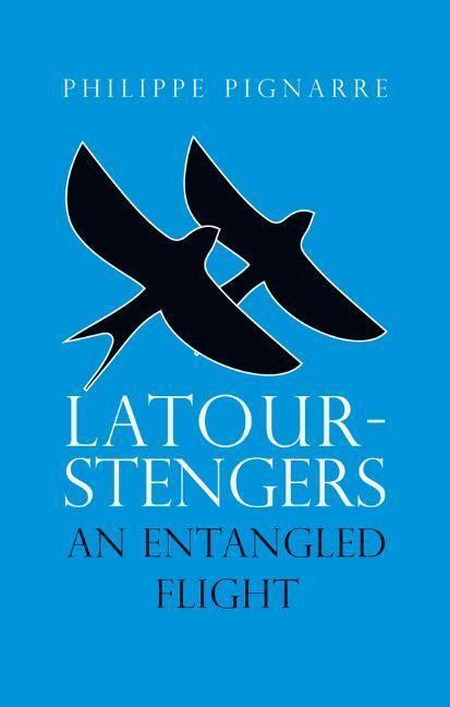 Cover: 9781509555512 | Latour-Stengers | An Entangled Flight | Philippe Pignarre | Buch