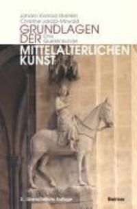 Cover: 9783496012979 | Grundlagen mittelalterlicher Kunst | Eine Quellenkunde | Eberlein