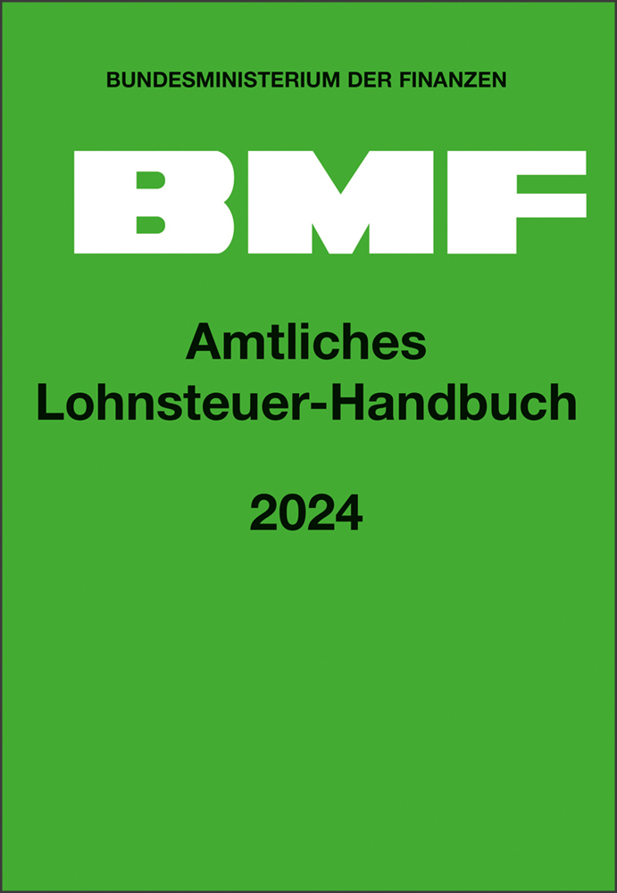 Cover: 9783482672071 | Amtliches Lohnsteuer-Handbuch 2024 | Bundesministerium der Finanzen