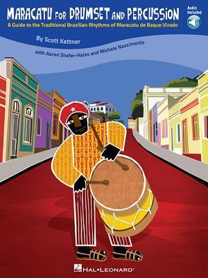Cover: 9781458417732 | Maracatu for Drumset and Percussion: A Guide to the Traditional...
