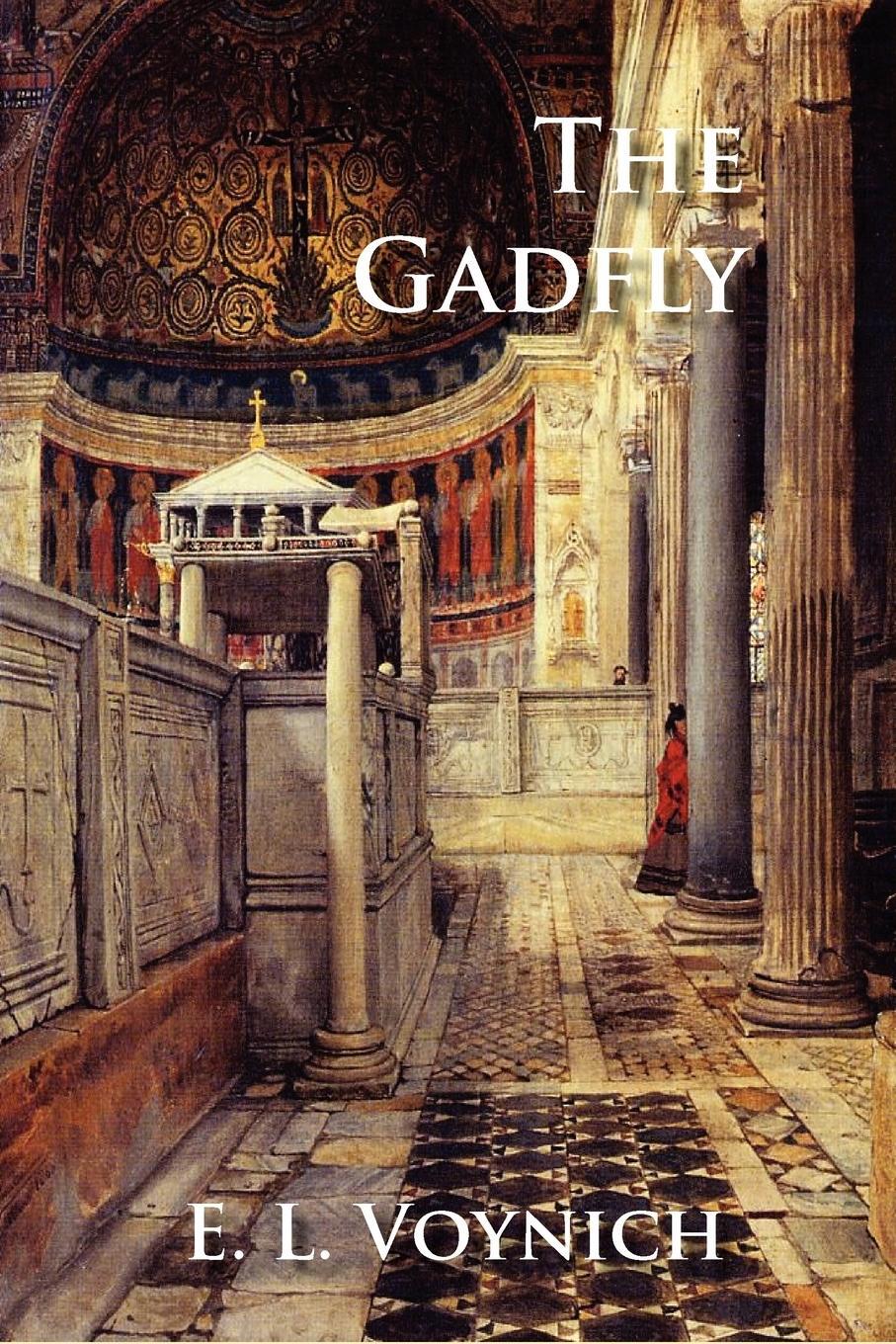 Cover: 9781934169117 | The Gadfly | E. L. Voynich | Taschenbuch | Paperback | Englisch | 2006