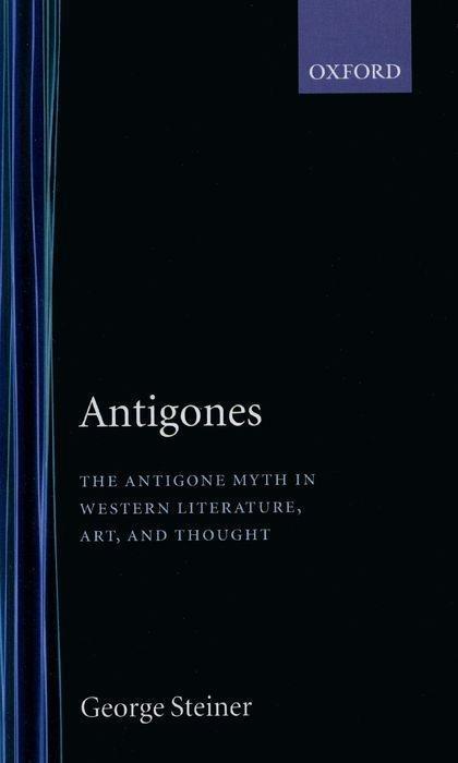 Cover: 9780192819345 | Antigones | George Steiner | Taschenbuch | Kartoniert / Broschiert