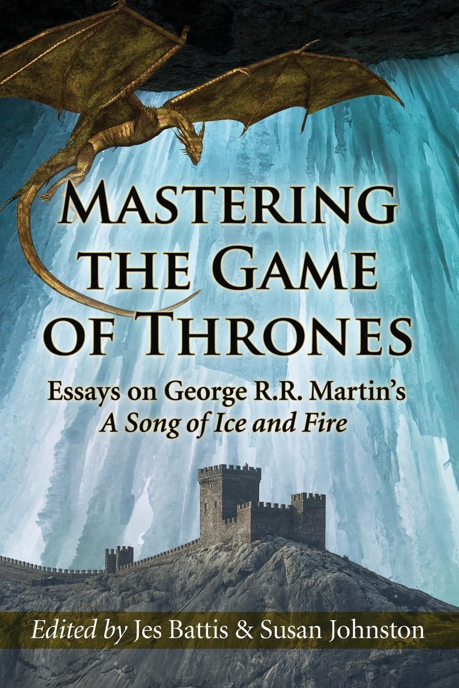 Cover: 9780786496310 | Mastering the Game of Thrones | Susan Johnston | Taschenbuch | 2015