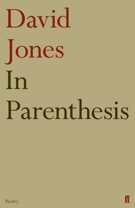 Cover: 9780571259809 | In Parenthesis | Introduction by T.S.Eliot | David Jones | Taschenbuch