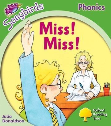 Cover: 9780198388111 | Oxford Reading Tree Songbirds Phonics: Level 2: Miss! Miss! | Buch