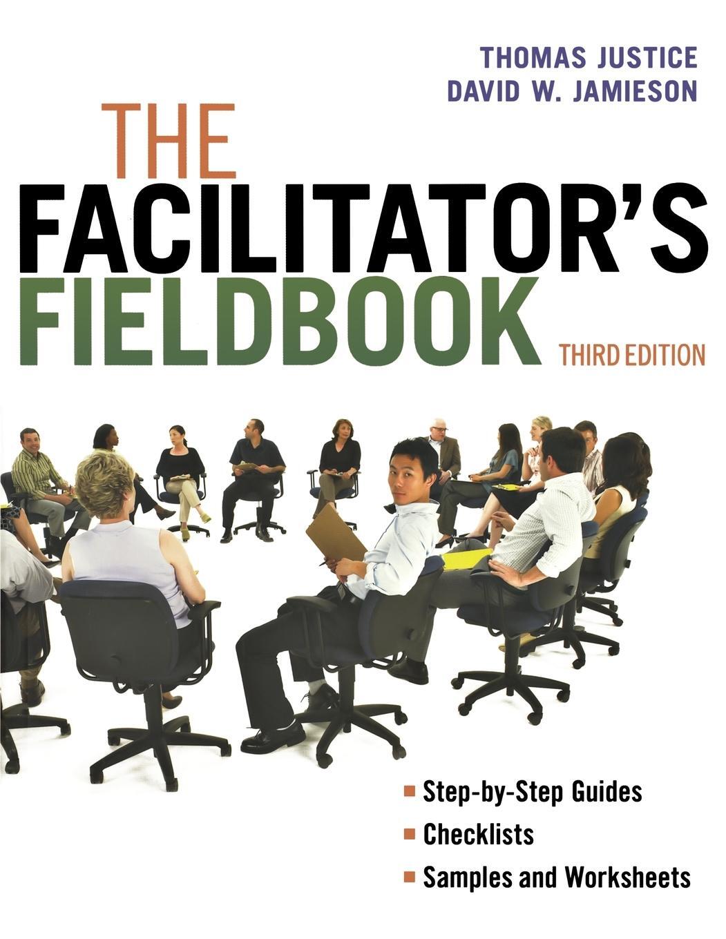 Cover: 9780814420089 | The Facilitator's Fieldbook | Tom Justice (u. a.) | Taschenbuch | 2012