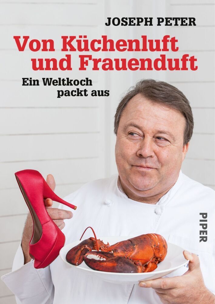 Cover: 9783492057141 | Von Küchenluft und Frauenduft | Joseph Peter | Buch | 2015 | Piper