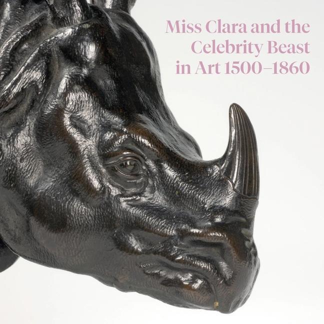 Cover: 9781913645021 | Miss Clara and the Celebrity Beast in Art, 1500-1860 | Avery (u. a.)