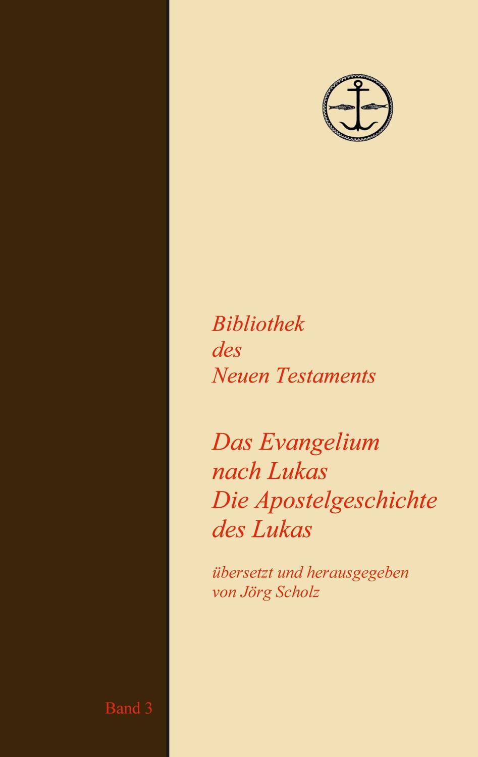 Cover: 9783756220670 | Das Evangelium und die Apostelgeschichte des Lukas | Jörg Scholz
