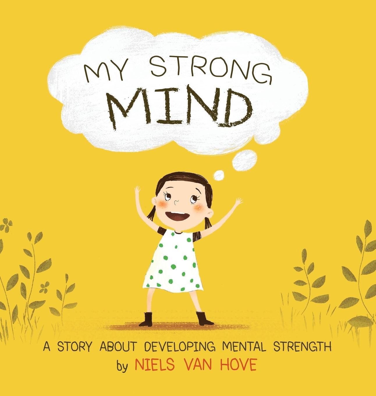 Cover: 9780648085935 | My Strong Mind | A story about developing Mental Strength | Hove