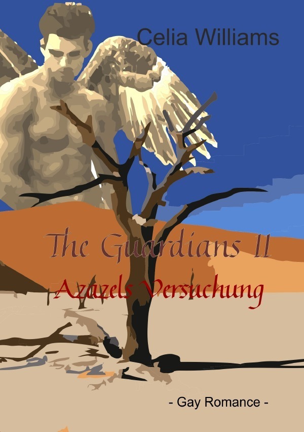 Cover: 9783746708249 | The Guardians II | Azazels Versuchung | Celia Williams | Taschenbuch