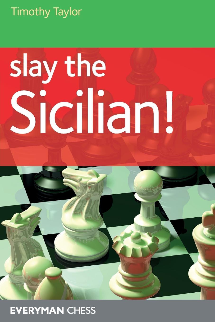 Cover: 9781857446845 | Slay the Sicilian! | Timothy Taylor | Taschenbuch | Paperback | 2012